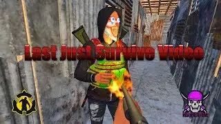 Last Just Survive Video