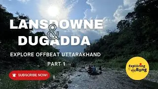 Lansdowne Uttarakhand | Weekend Getaway | Weekend trip Vlog 2023 | Off - Beat : Away From Crowd
