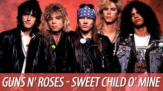 Guns N' Roses - Sweet Child O' Mine, разбор на гитаре (аккорды, бой)