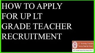 UP LT Grade Teacher Recruitment Notification 2016 - 17 Apply Online