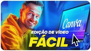 Como editar vídeos no Canva 100% gratuito – Tutorial para Iniciantes 2025