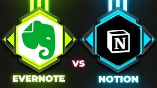 Evernote VS Notion Comparison - Which one is Better?