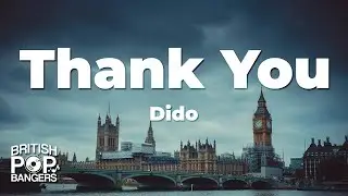 Dido - Thank You (Lyrics)