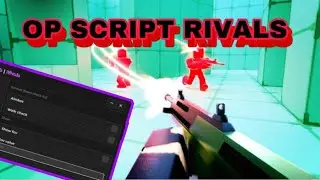 Op script Rivals , Roblox 2024