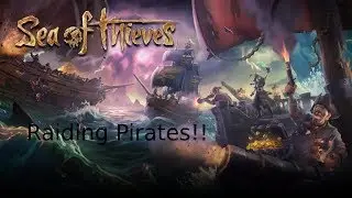 Fighting Pirates!- Sea Of Thieves