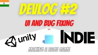 Unity Devlog #2 | UI AND BUG FIXING | INDIAN GAME DEVELOPER | MAKING A RAGE GAME