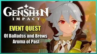 Weinlesefest | Of Balladss and Brews: Act 3 - Aroma of Past | Genshin Impact