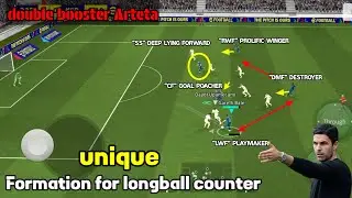Arteta double booster manager and OP formation for longball counter ✅