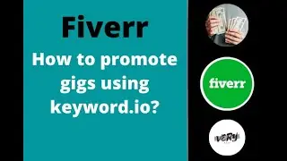How to promote/rank gigs on Fiverr using keyword.io | Freelancing