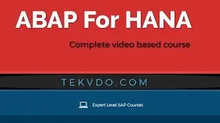 SAP ABAP For HANA Training - Complete Video Based Course - Core Data Services