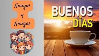 Saludos a Mis Amigos y Amigas.🙂