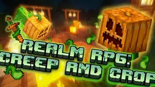 Realm RPG: Creep & Crop mod in Minecraft!