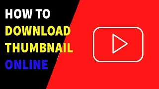 How to download a video thumbnail online free