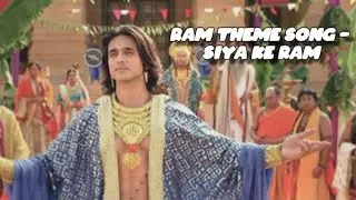 Ram Theme Song - Siya ke Ram