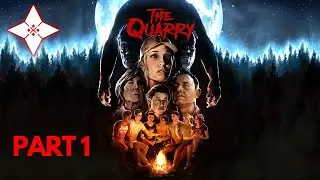The Quarry - Part 1 - Creepy Faces, Stuck Places
