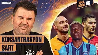 KONSANTRASYON ŞART | GALATASARAY-ADANA DEMİRSPOR | MAÇA DOĞRU #6