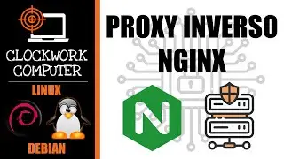 🐧PROXY INVERSO con NGINX🌐 en DEBIAN