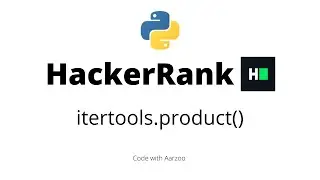 itertools.product()  || HackerRank Solution