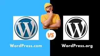 How to Choose Between WordPress.com and WordPress.org for your website