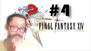 WoW veteran of 16 years tries Final Fantasy 14 part 4