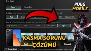PUBG MOBİLE KASMA SORUNU GİDERME | DONMA SORUNU ÇÖZÜMÜ