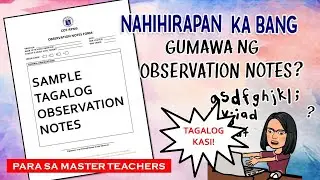 TAGALOG COT OBSERVATION NOTES  GUIDE for Master Teachers