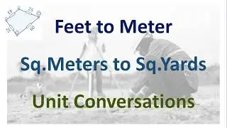 Land Unit Conversion || Feet to Meter || Square Meter to Square Yard