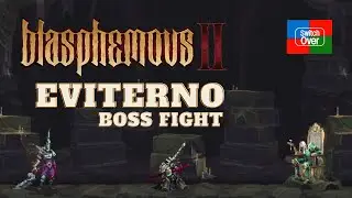 Blasphemous 2 - Eviterno, The First of the Penitents - Boss Fight