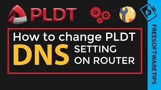 How to change DNS on PLDT Home Fibr Router | 2020