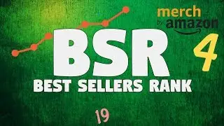 Part 3: Understanding BSR 💡 Merch by Amazon Beginner Tutorial