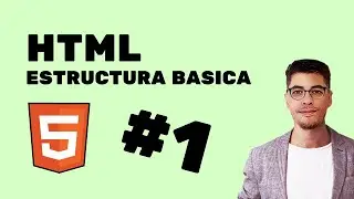 #1 Estructura Básica de una Página Web en HTML: Guía Completa con Ejemplo