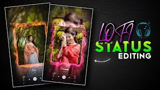 Trending Lofi Status Video Editing In VN App | New Style Status Video Editing VN | VN Video Editor