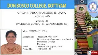 CP1344: PROGRAMMING IN JAVALECTURE -46- INTRODUCTION TO PACKAGES -JAVA API PACKAGES  -  BCA- S3.