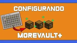 MOREVAULT+ - CONFIGURANDO #14 ¡Experiencia, dinero y objetos!