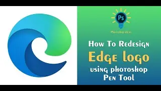 How to Redesign Edge logo using Photoshop pen tool