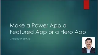 Make a Power App a Featured App or a Hero App