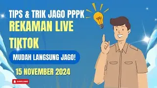 REKAMAN LIVE TIKTOK PPPK BIDAN 15 NOVEMBER 2024