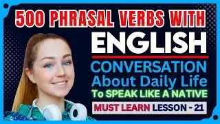 Master Phrasal Verbs With Daily English Conversation L-21 ✅ | Phrasal Verbs In English Conversation🔥