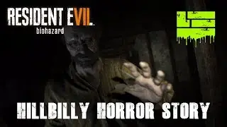 HILLBILLY HORROR STORY | RE7 #1 (Pure Gameplay)
