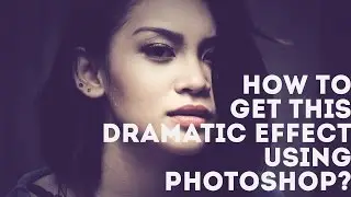 Photoshop Mondays #4: How to get a Dramatic Color Effect in Photoshop?