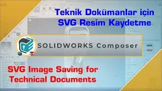SOLIDWORKS Composer - SVG Image Saving for 🗜️ Technical Documents 📑