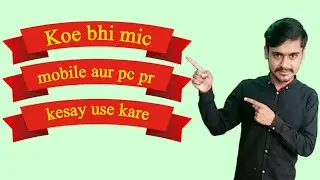 NOW EVERY MIC WILL WORK ON EVERY MOBILE AND PC | HER MIC MOBILE AUR PC PR CHALE GA | PUNJAB TECH TV