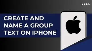 How To Create And Name A Group Text On iPhone 2024