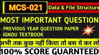 Mcs 021 Important Questions | Data &File Structure | Mcs 021