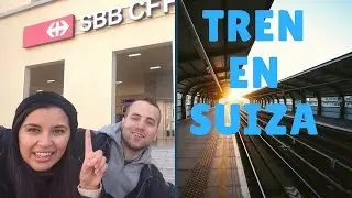 ¿Cómo es el TREN en SUIZA? (precios y sistema) | Mexicana en Suiza