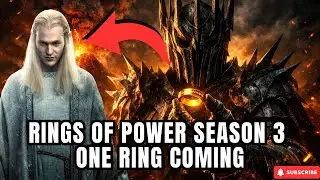 Rings of Power Season 3: Release Date, One Ring Forging & Sauron’s Rise Explained !