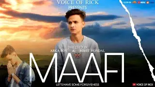 Maafi | Official music video | Voice Of Rick
