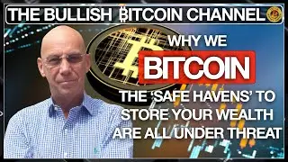 THE TRADITIONAL STORE OF VALUE SAFE HAVENS ARE UNDER THREAT… ON THE BULLISH ₿ITCOIN CHANNEL (EP 519)
