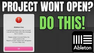 Ableton Project Won’t Open? Fix It in 2 Minutes