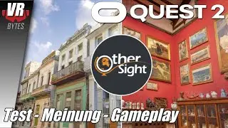 OtherSight VR / Oculus Quest 2 [Meta] / Deutsch / First Impression / VR Spiele / Test